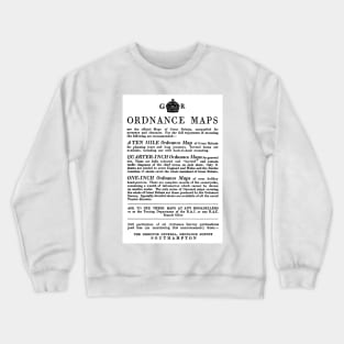 Ordnance Survey - Ordnance Maps - 1939 Vintage Advert Crewneck Sweatshirt